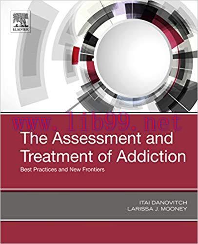 [PDF]The Assessment and Treatment of Addiction