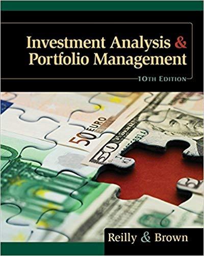 (Solution Manual)Investment Analysis and Portfolio Management 10th Edition by Reilly.zip
