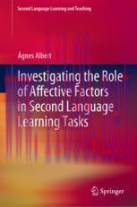 [PDF]Investigating the Role of Affective Factors in Second Language Learning Tasks