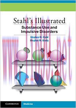 (PDF)Stahl’s Illustrated Substance Use and Impulsive Disorders 1st Edition