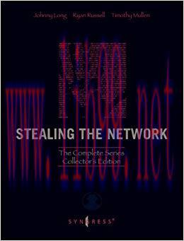 Stealing the Network: The Complete Series Collector’s Edition and Final Chapter 1st Edition,