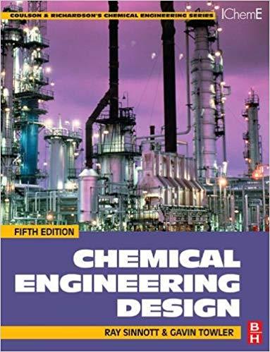 Chemical Engineering Design 5th Edition [RAY SINNOTT]