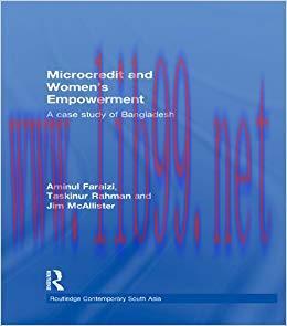 (PDF)Microcredit and Women’s Empowerment: A Case Study of Bangladesh (Routledge Contemporary So...