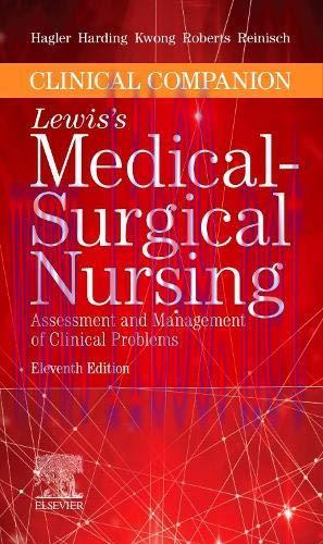 [AME]Clinical Companion to Lewis’s Medical-Surgical Nursing: Assessment and Management of Clini...
