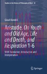 [PDF]Aristotle. On Youth and Old Age, Life and Death, and Respiration 1-6: With Translation, In...