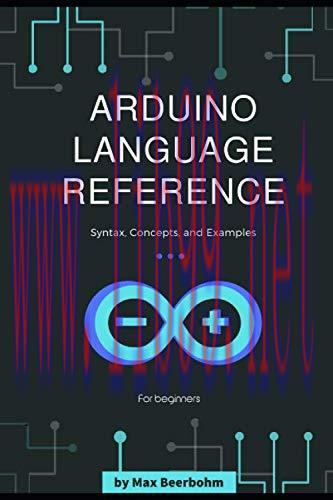 [FOX-Ebook]Arduino Language Reference: Syntax, Concepts, and Examples