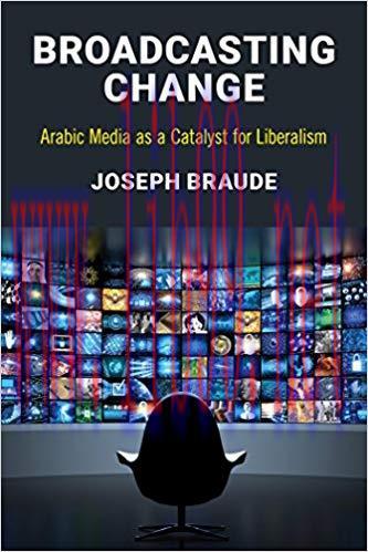 Broadcasting Change: Arabic Media as a Catalyst for Liberalism