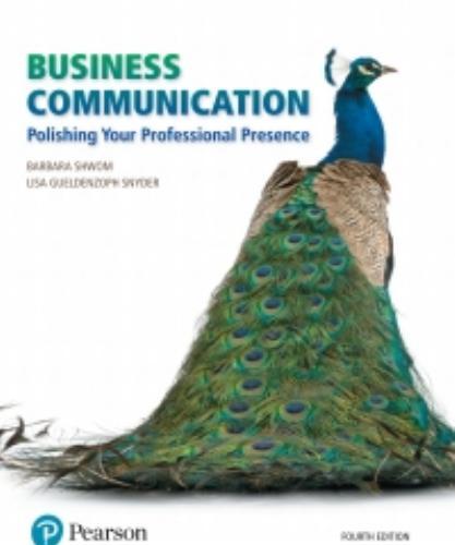 Business Communication Polishing Your Professional Presence 4th By Barbara G. Shwom - Wei Zhi