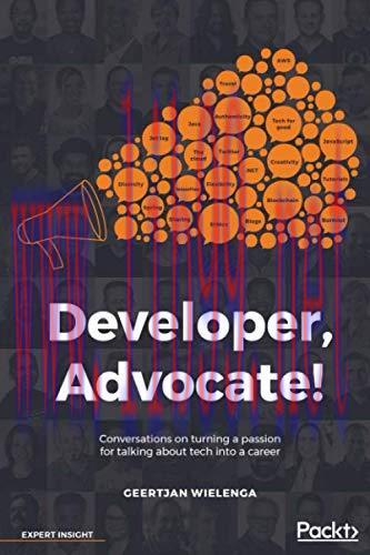 [FOX-Ebook]Developer, Advocate!: Conversations on turning a passion for talking about tech into...