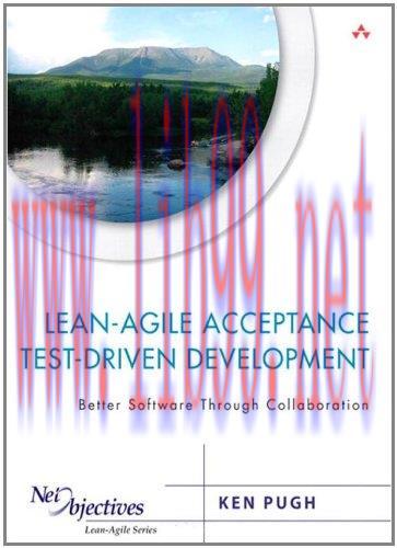 [FOX-Ebook]Lean-Agile Acceptance Test-Driven Development: Better Software Through Collaboration