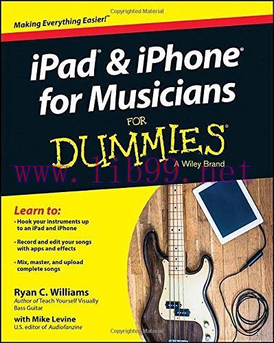 [FOX-Ebook]iPad and iPhone For Musicians For Dummies