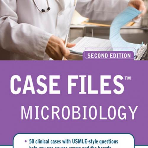 Case Files Microbiology, 2nd Edition