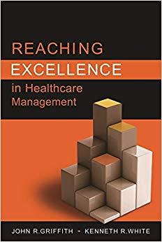 (PDF)Reaching Excellence in Healthcare Management (ACHE Management) None Edition
