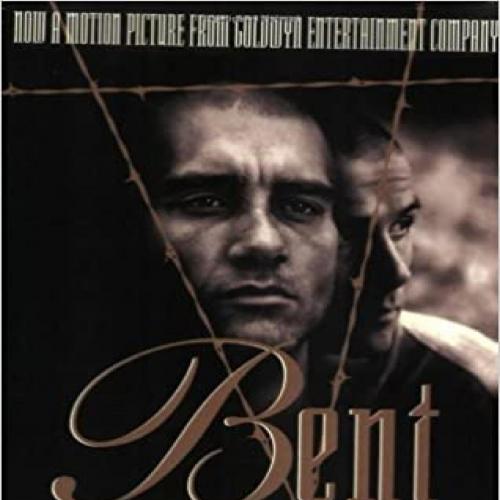 Bent The Play by Martin Sherman