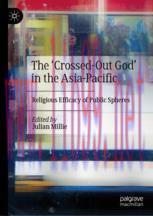 [PDF]The ‘Crossed-Out God’ in the Asia-Pacific: Religious Efficacy of Public Spheres