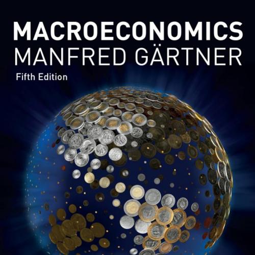 Macroeconomics 5th Edition by Manfred Gartner