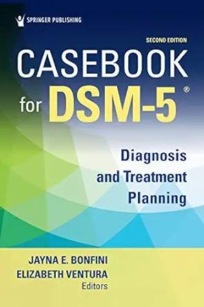 [AME]Casebook for DSM5 ®, Second Edition: Diagnosis and Treatment Planning, 2nd Edition (EPUB)