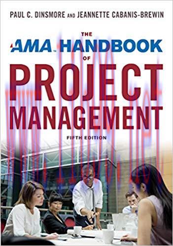 The AMA Handbook of Project Management 5th Edition,