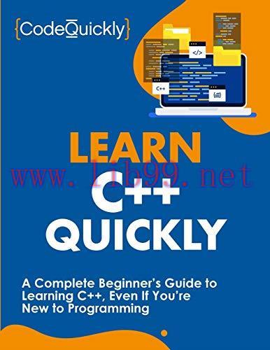 [FOX-Ebook]Learn C++ Quickly: A Complete Beginner’s Guide to Learning C++, Even If You’re New t...