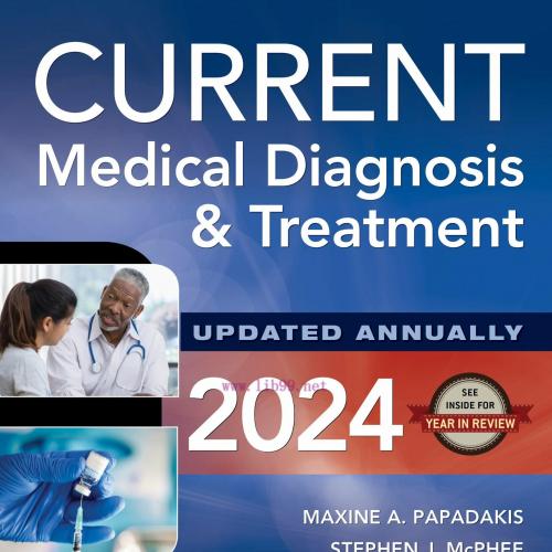 [AME]CURRENT Medical Diagnosis and Treatment 2024, 63rd Edition (Original PDF)