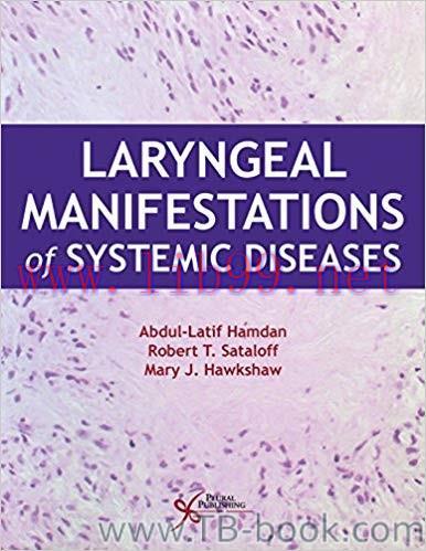 Laryngeal Manifestations of Systemic Diseases 1st Edition by Abdul-Latif Hamdan
