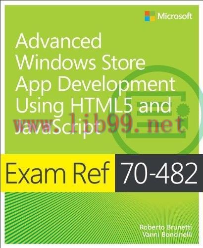 [FOX-Ebook]Exam Ref 70-482: Advanced Windows Store App Development using HTML5 and JavaScript