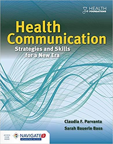 Health Communication Strategies and Skills for a New Era