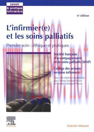 [AME]L'infirmier(e) et les soins palliatifs: Prendre soin : éthique et pratiques (Savoir et pra...
