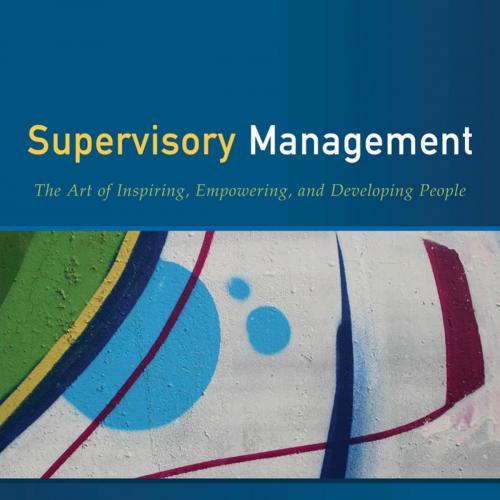 Supervisory Management 8th Edition by Donald C. Mosley - Wei Zhi