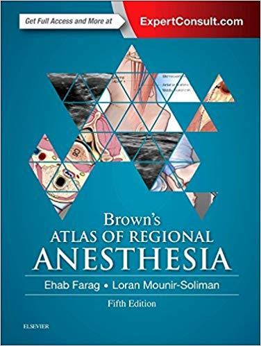 Brown’s Atlas of Regional Anesthesia, 5th Edition