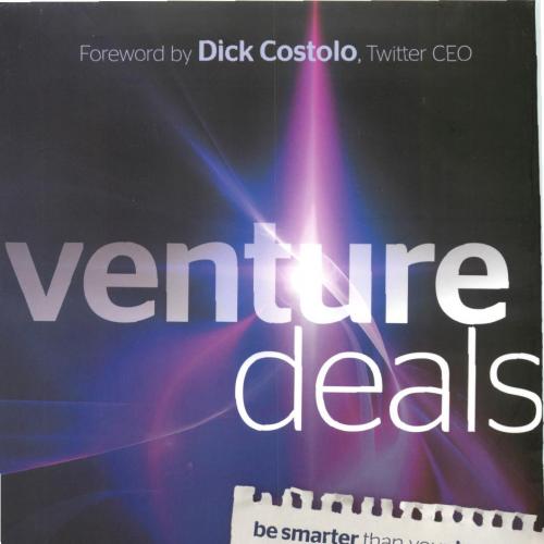 Venture Deals Be Smarter Than Your Lawyer and Venture Capitalist 2e - Wei Zhi