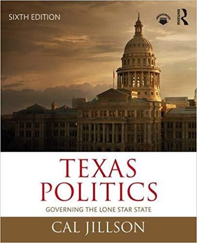 Texas Politics Governing the Lone Star State 6th Edition