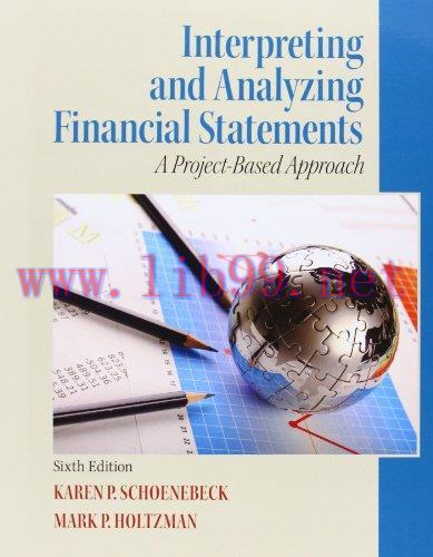 [FOX-Ebook]Interpreting and Analyzing Financial Statements, 6th Edition