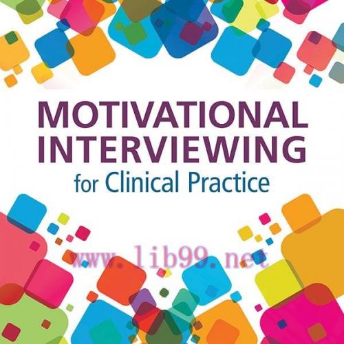 [AME]Motivational Interviewing for Clinical Practice: A Practical Guide for Clinicians (Origina...