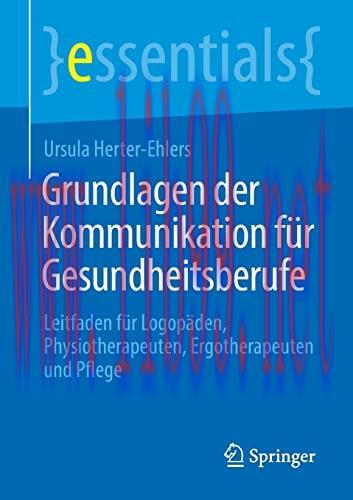 [AME]Grundlagen der Kommunikation für Gesundheitsberufe: Leitfaden für Logopäden, Physiotherape...