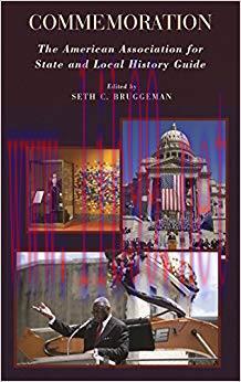 Commemoration: The American Association for State and Local History Guide