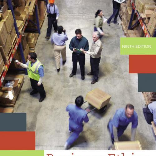 （TB题库）Business Ethics A Textbook with Cases 9th Edition by William H. Shaw