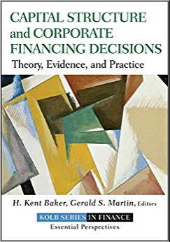 (PDF)Capital Structure and Corporate Financing Decisions Theory, Evidence, and Practice (Robert...