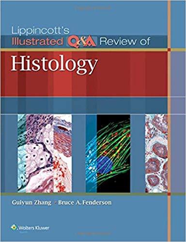 Lippincott’s Illustrated Q&A Review of Histology