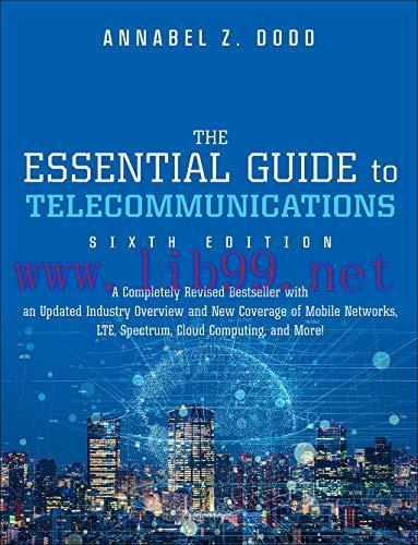 [FOX-Ebook]The Essential Guide to Telecommunications, 6th Edition