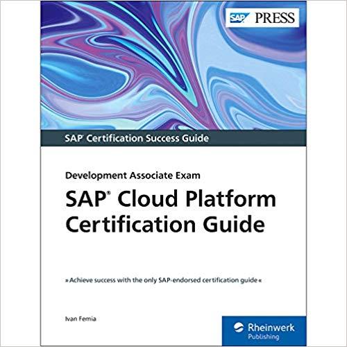 SAP Cloud Platform Certification Guide