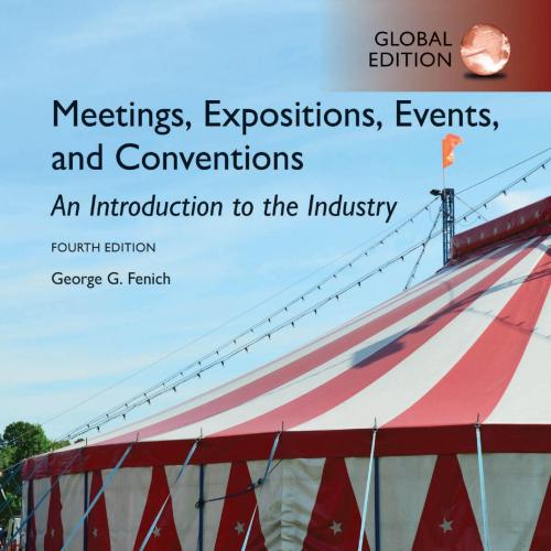 Meetings, Expositions, Events and Conventions An Introduction to the Industry 4th Global Editio...