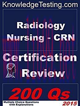 (PDF)Radiology Nursing – CRN Certification Review (Certification in Radiology Nursing Book 1)