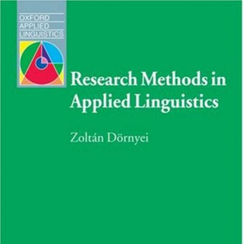 Research Methods in Applied Linguistics (Oxford Applied Linguistics) by Zoltan Dornyei (1)