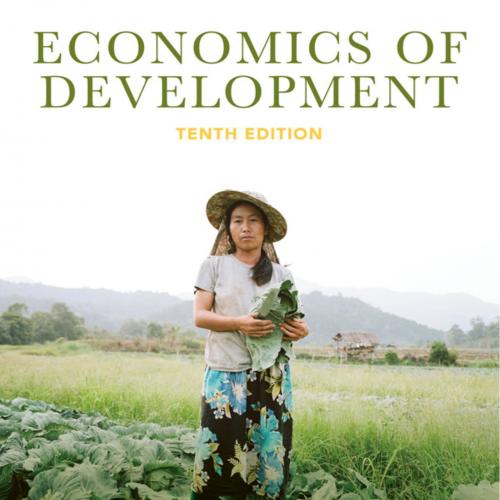 Economics of Development Theory and Evidence