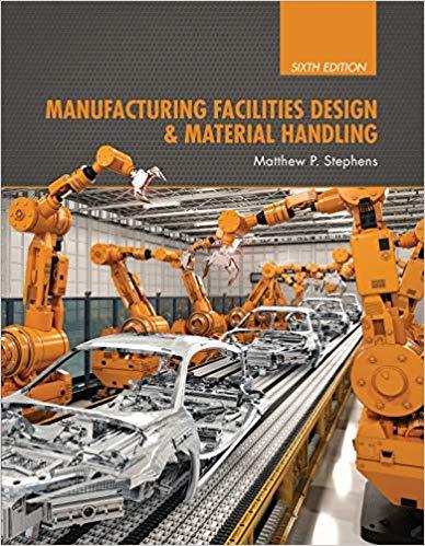 (PDF)Manufacturing Facilities Design & Material Handling Sixth Edition 6th Edition