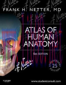 [AME]Netter’s Atlas of Human Anatomy: Including Student Consult Interactive Ancillaries and Stu...