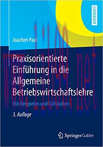 (PDF)Praxisorientierte Einführung in die Allgemeine Betriebswirtschaftslehre: Mit Beispielen un...