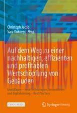 [PDF]Auf dem Weg zu einer nachhaltigen, effizienten und profitablen Wertschöpfung von Gebäuden:...