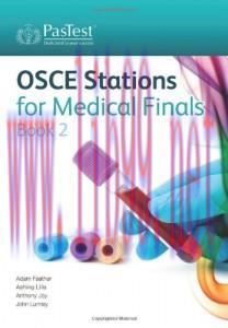 [AME]OSCE Stations for Medical Finals: Book 2 (EPUB)